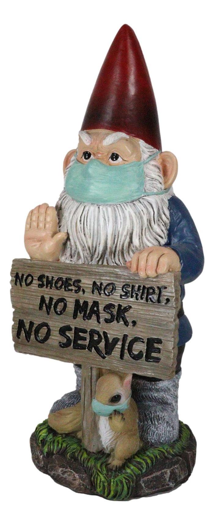 Grumpy Mr Gnome Wearing Mask With 'No Shoes Shirt Mask No Service' Sign Figurine