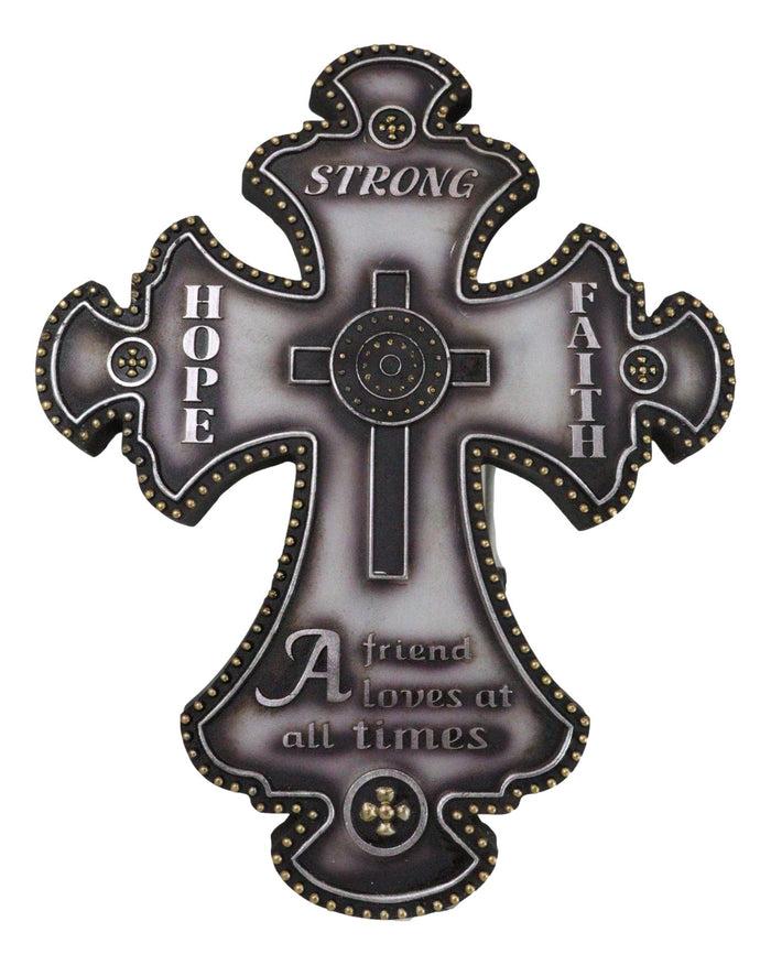 Inspirational Hope Faith A Friend Loves At All Times Fleur De Lis Wall Cross