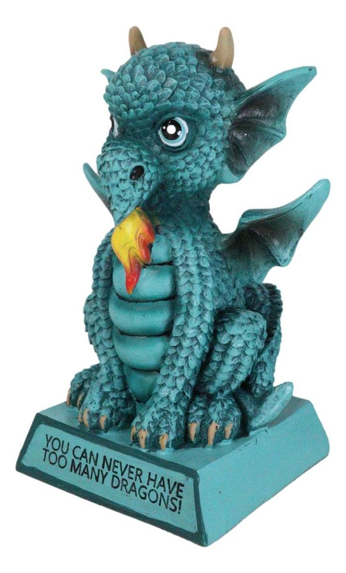 Turquoise Koan Cartoon Dragon Figurine You Can Never Have Too Many Dragons