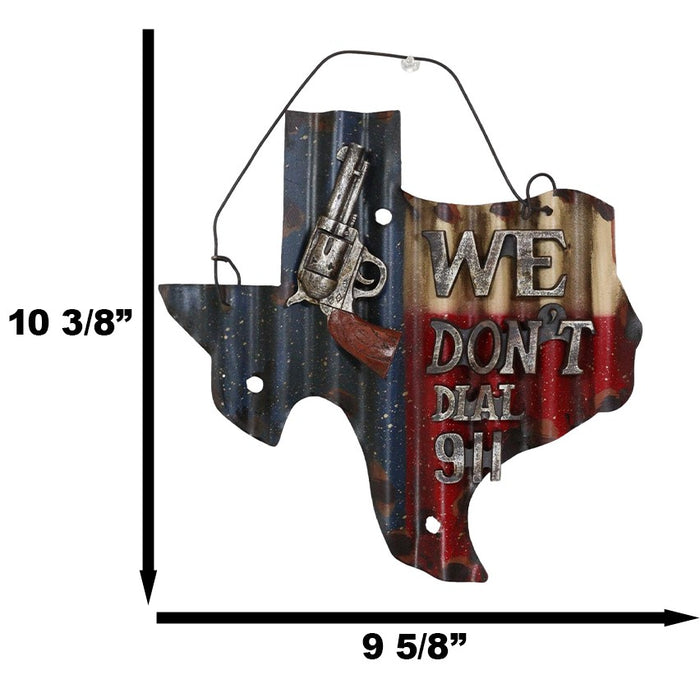 Western We Don't Dial 911 Sign Gun Texas State Map Metal Wall Decor Plaque