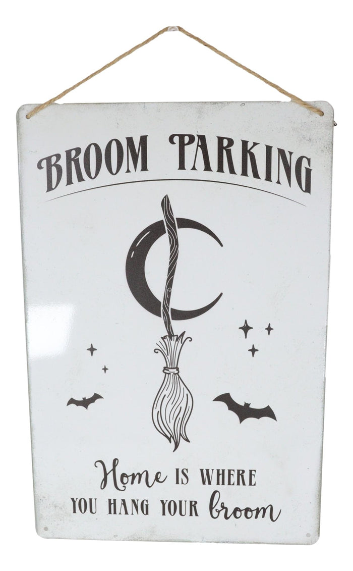Witch Broom Parking Home Is Where You Hang Your Broom Metal Wall Sign Decor